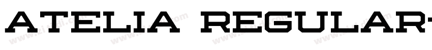 Atelia Regular字体转换 Atelia Regular字体转换